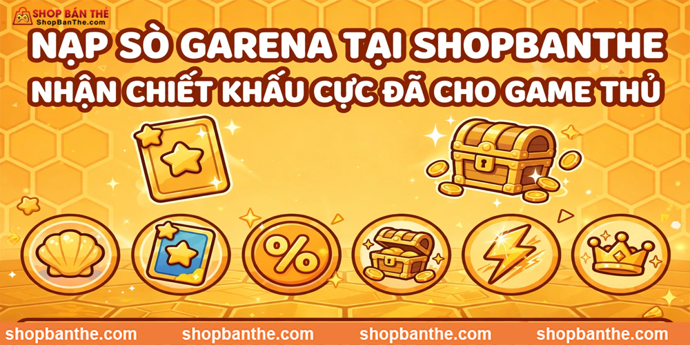 Nạp Sò Garena Tại Shopbanthe: Nhận Chiết Khấu Cực Đã Cho Game Thủ